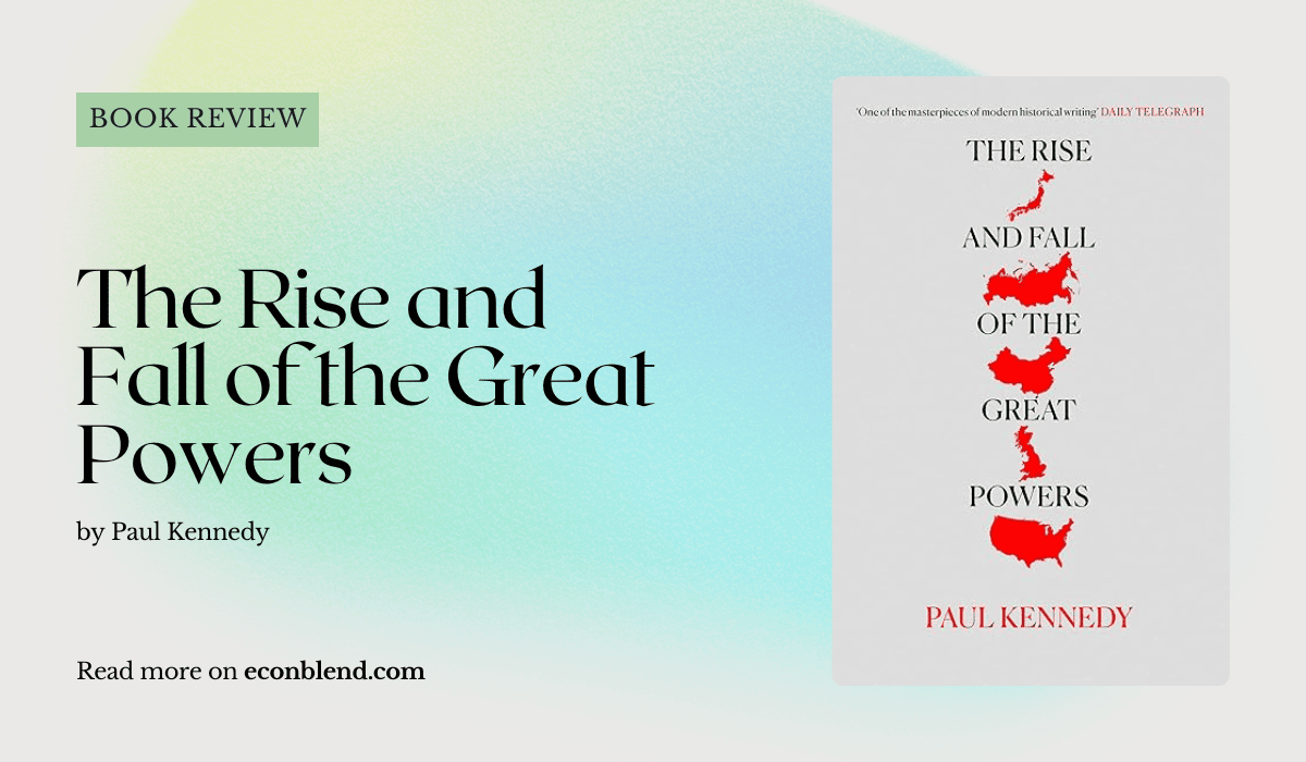 The Rise and Fall of the Great Powers book review